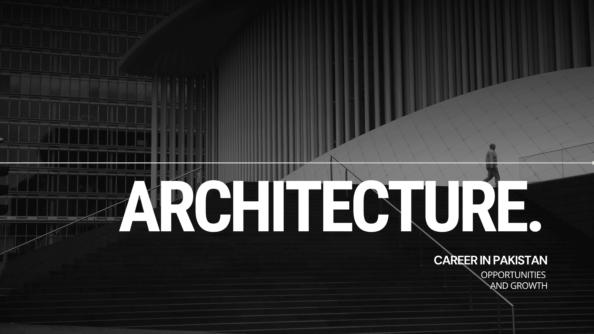 Architecture Career in Pakistan – Opportunities and Growth