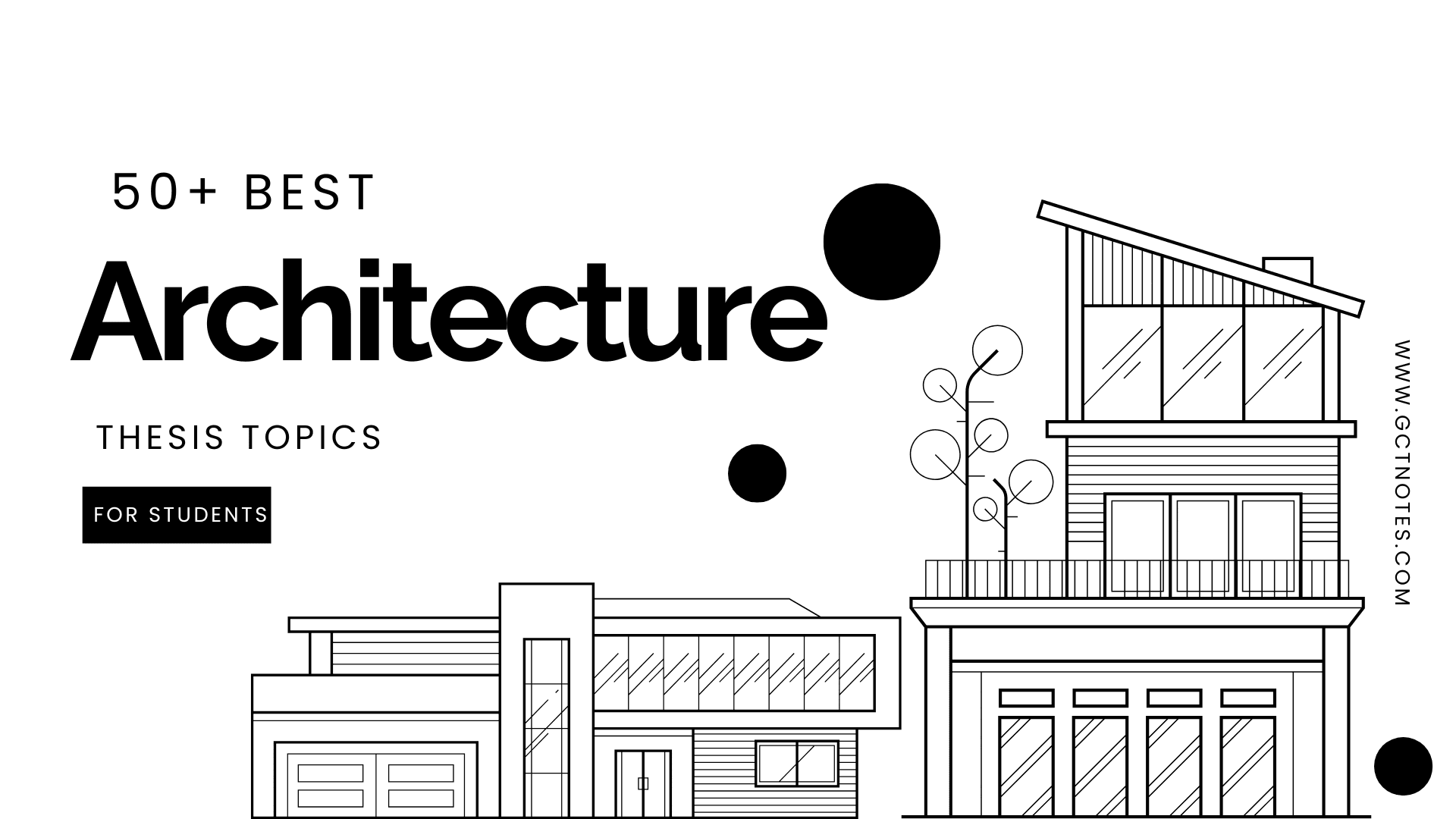 50 Best Architecture Thesis Topics for Students